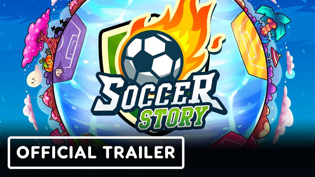 Soccer Story - Official Gameplay Overview Trailer