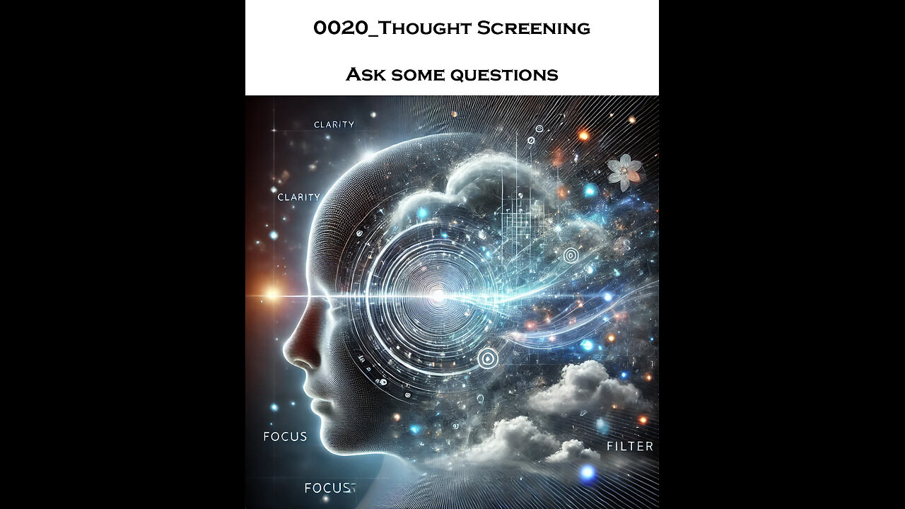 0020_Thought Screening_Ask some questions