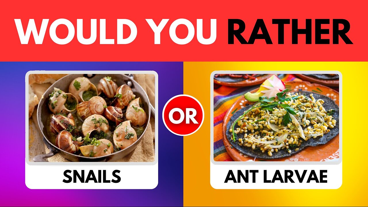 Would You Rather? | Food Edition