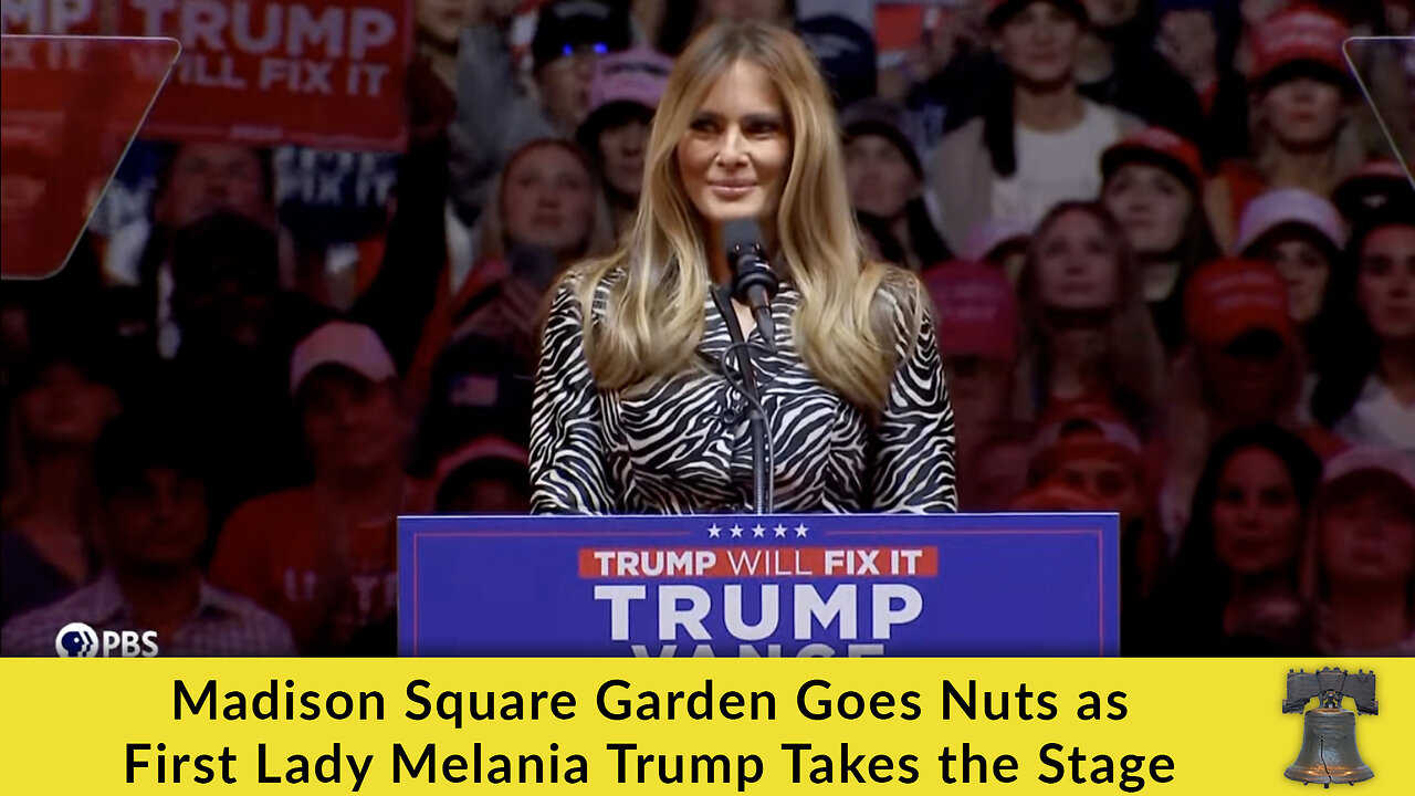 Madison Square Garden Goes Nuts as First Lady Melania Trump Takes the Stage