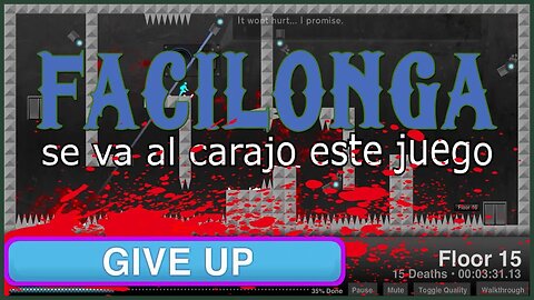 FACILONGA 🚷 Give Up