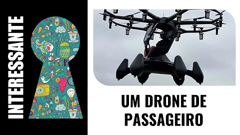 UM DRONE DE PASSAGEIRO