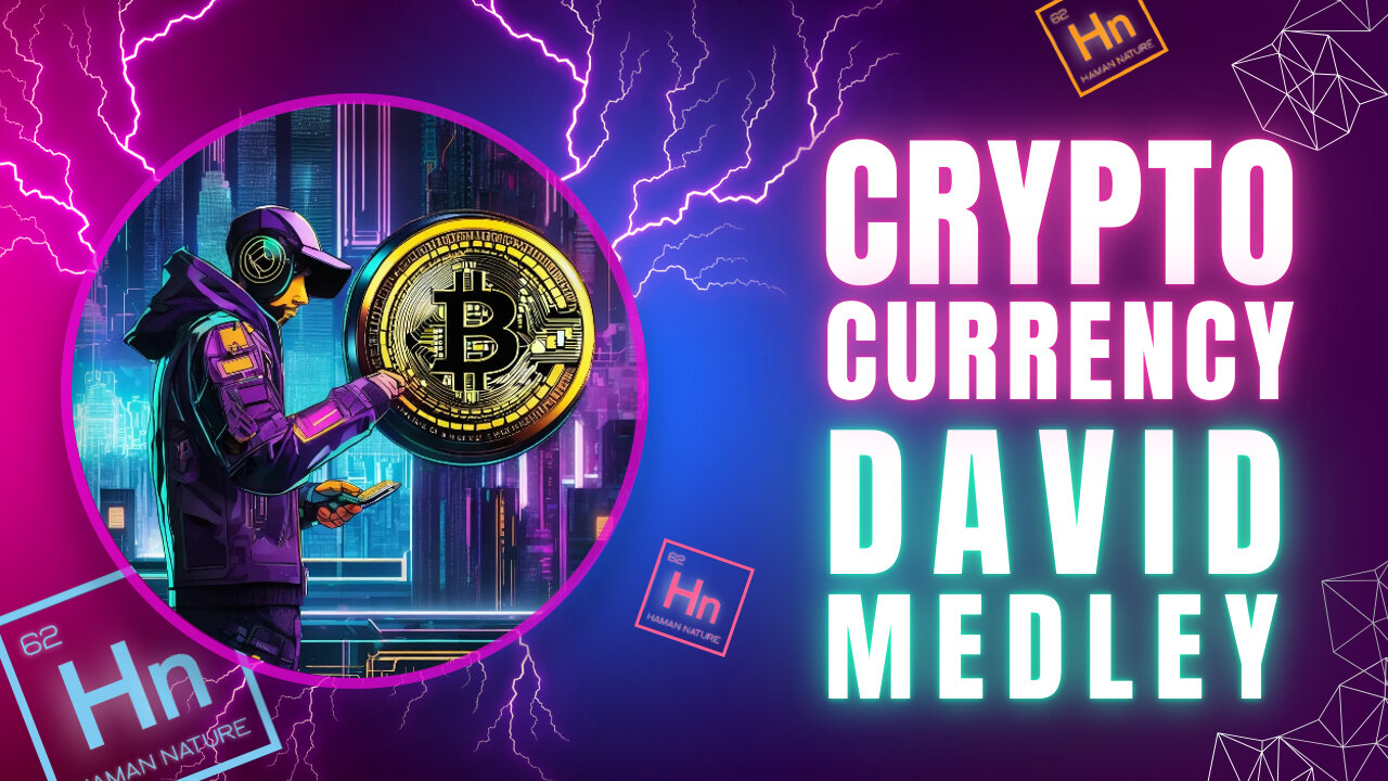 BITCOIN with David Medley | Hn 62