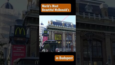 World’s Most Beautiful McDonald's in Budapest👑 #travel #hungary