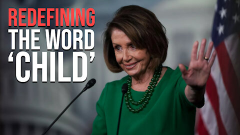 Redefining the Word 'Child' | Dumbest Bill in America