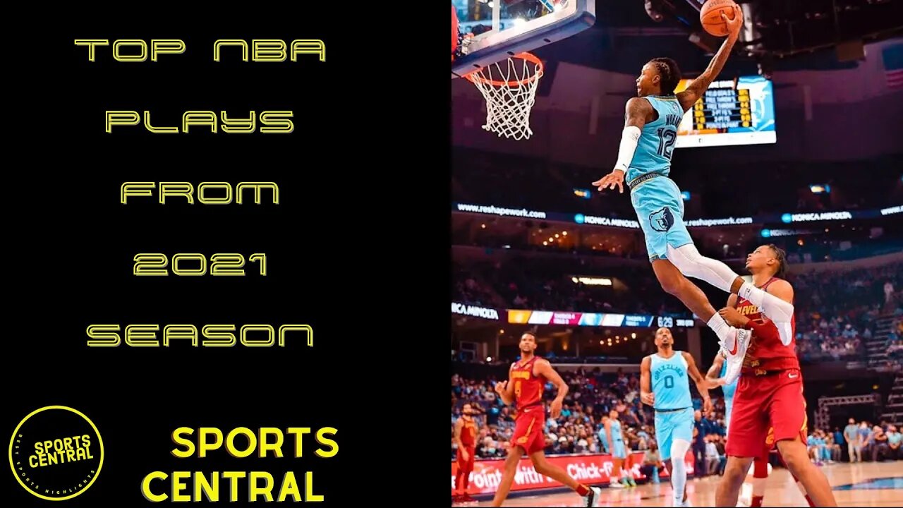 Top Plays In the NBA from 2021 season #nbatopplays