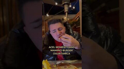 Acel moment cand mananci burgerul O GURITA MICA #oguritamica #manciosul #mancare