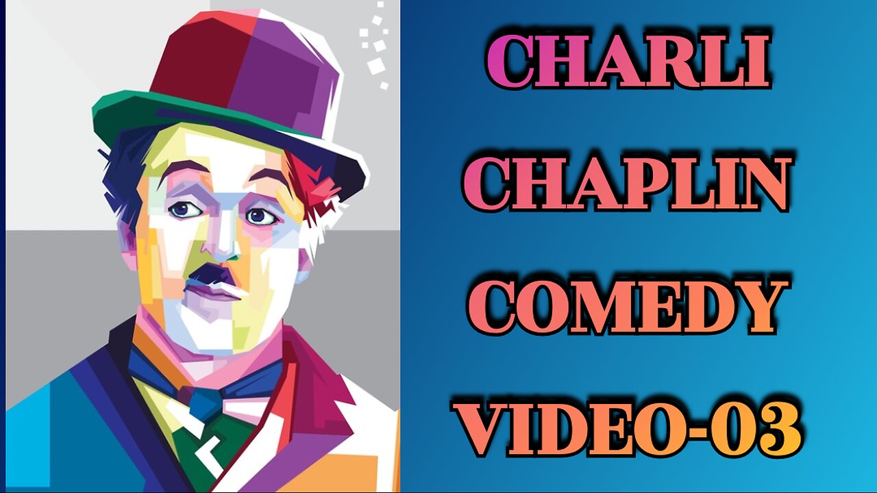 Charli Chaplin Comedy Video-03