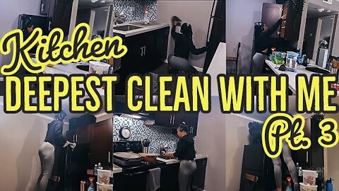 *EXTREME* DEEPEST CLEAN OF KITCHEN EVER PT. 3 2021 | EXTREME SPEED CLEANING MOTIVATION|ez tingz