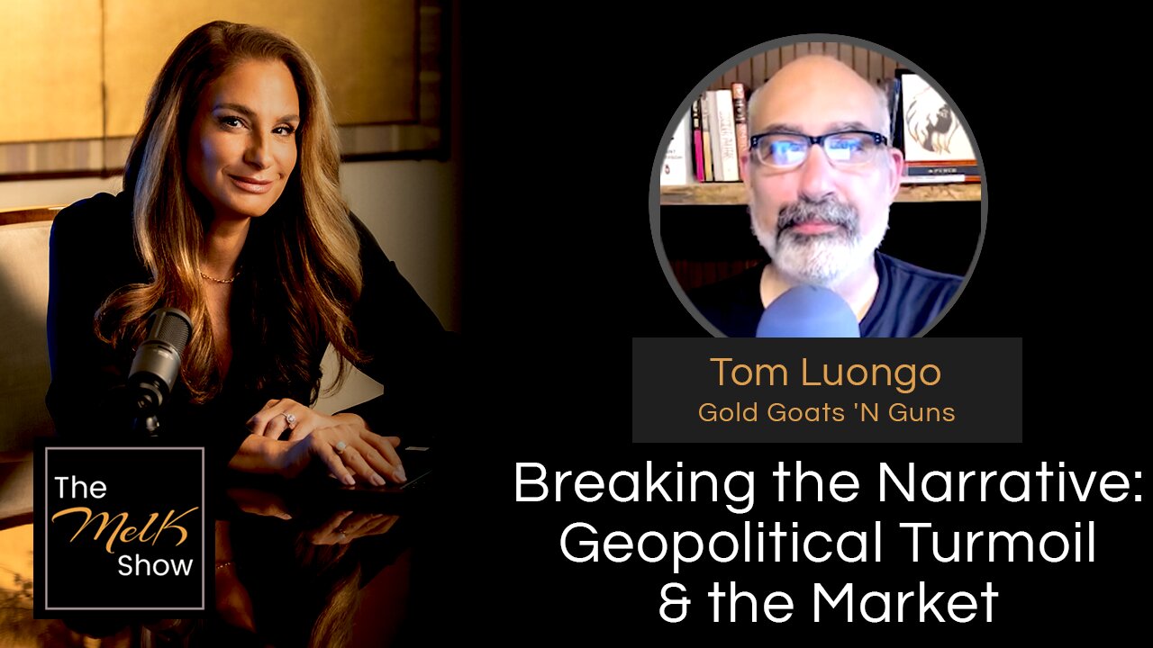 Mel K & Tom Luongo | Breaking the Narrative: Geopolitical Turmoil & the Market | 8-13-24