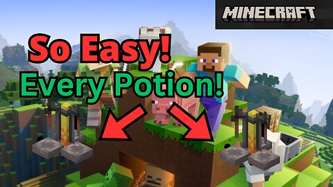 How to Make Every Potion in Minecraft in Less Than 10 Minutes!