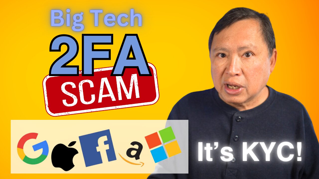 Two Factor Authentication (2FA). The SCAM of the Century