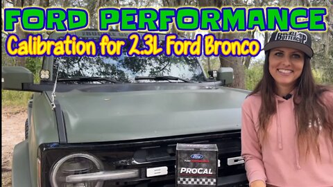 Ford Performance Calibration for 2021+ Ford Bronco | ProCal 4 for 2.3L