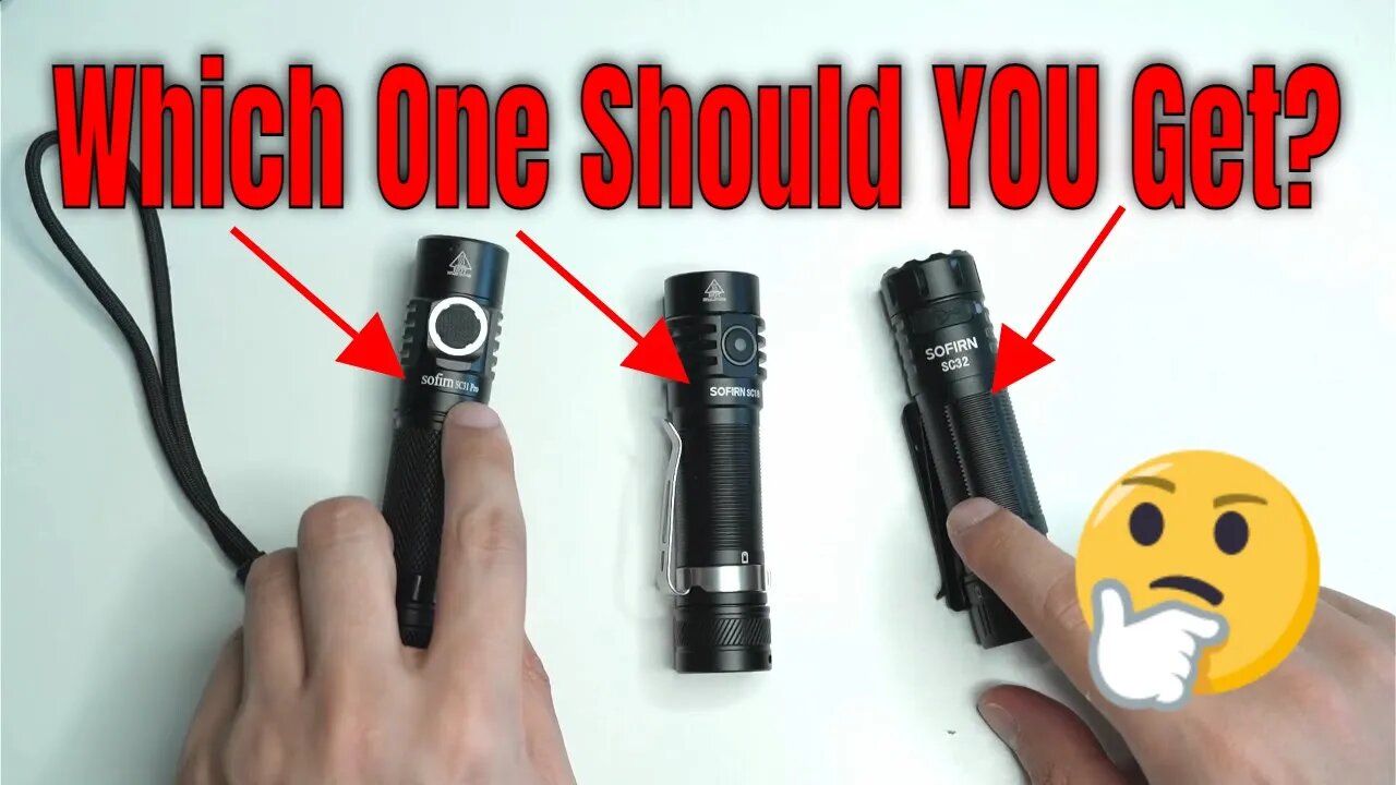 Flashlight Comparison Review: Sofirn SC32 vs SC18 vs SC31 Pro | Which Should YOU Get?