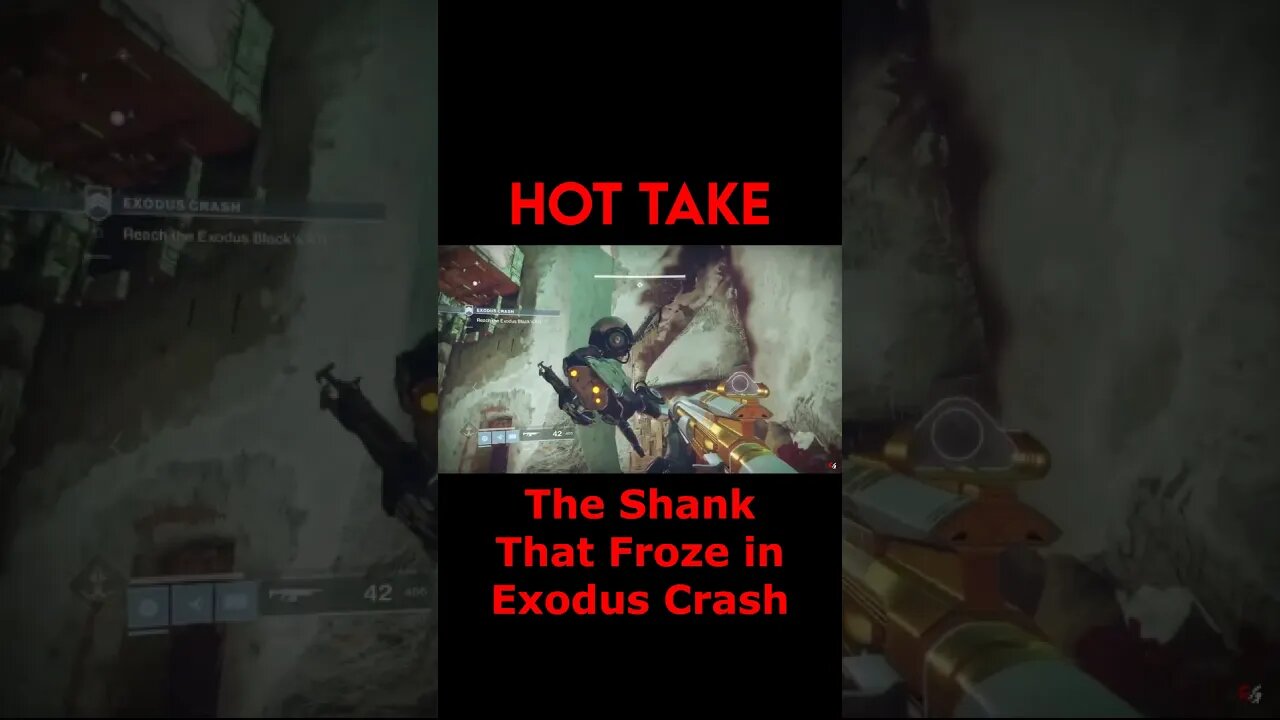 Destiny 2: Hot Take - The Shank That Froze in Exodus Crash #Shorts