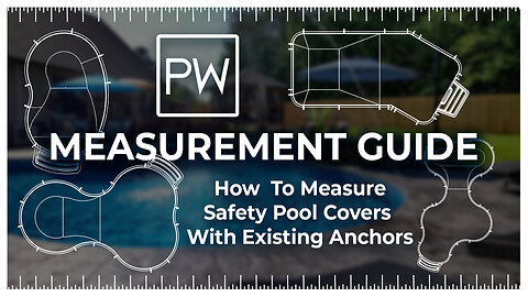 Measurement Guide | Safety Pool Covers With Existing Anchors | Pool Warehouse