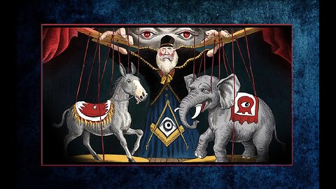 Politics Unveiled | Anti-Masons, Occult Government & the Puppet Show