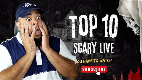 Top 10 Scary Comp Live with Artofkickz