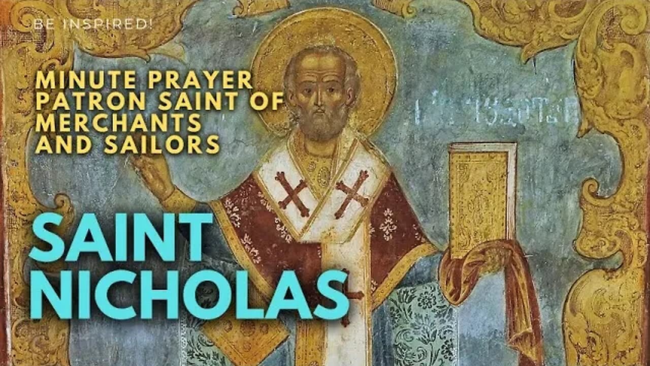 MINUTE PRAYER | Grant Us Abundance: A Prayer to St. Nicholas