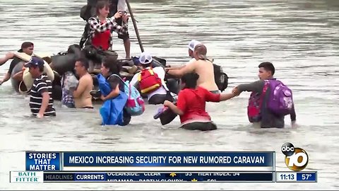 Mexico increasing security ahead of possible caravan