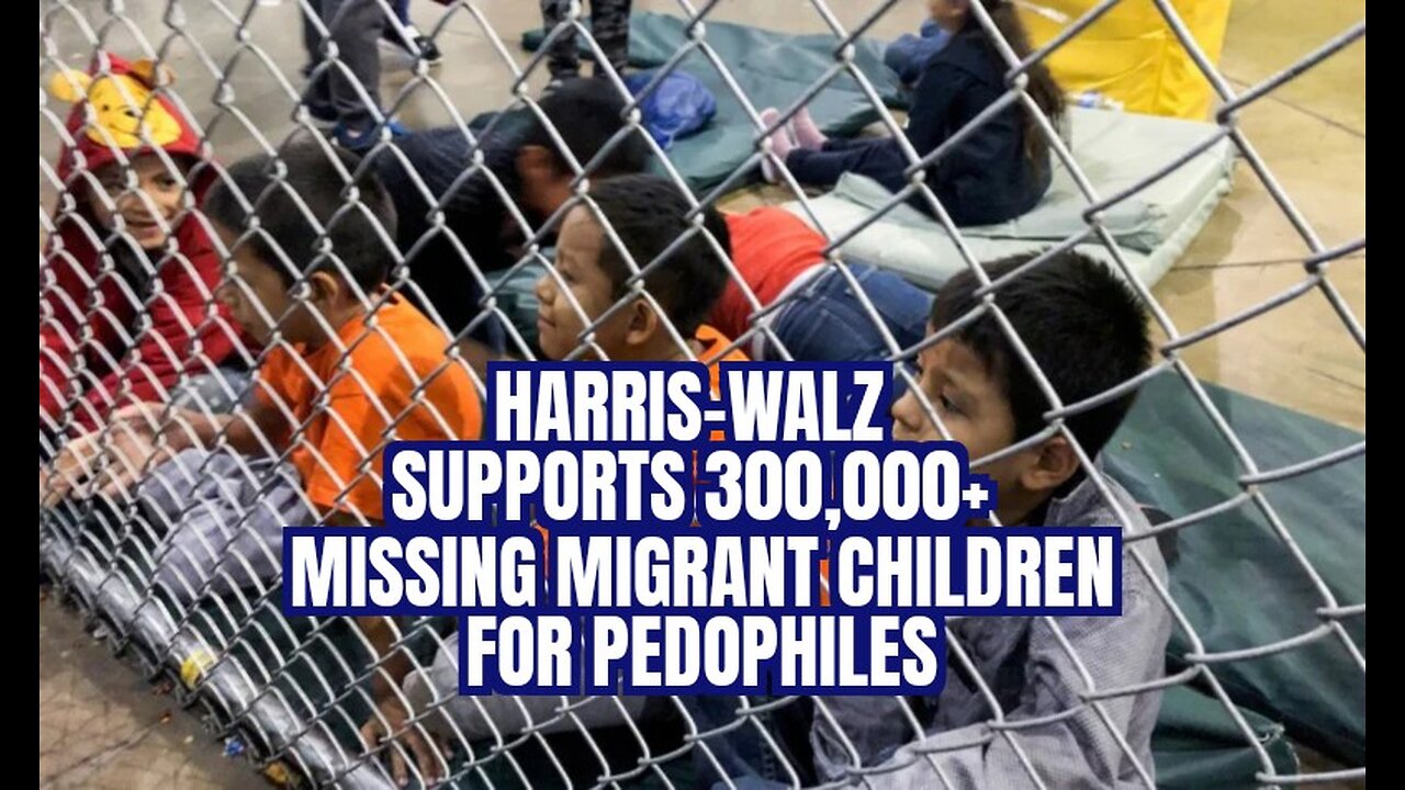 Democrats Procuring Migrant Children For Pedophiles