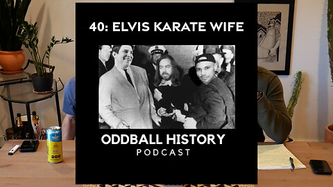 40: Elvis' Wife Priscilla has a Karate Affair