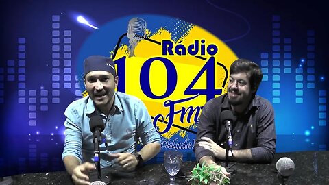 Entrevista com Deputado Federal Fernado Maximo e Vice - Prefeiro Robson Ugolini na Rádio 104fm