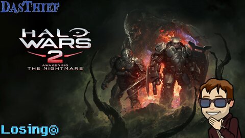Losing@ Ep10: The Boys Are Back / Halo Wars 2