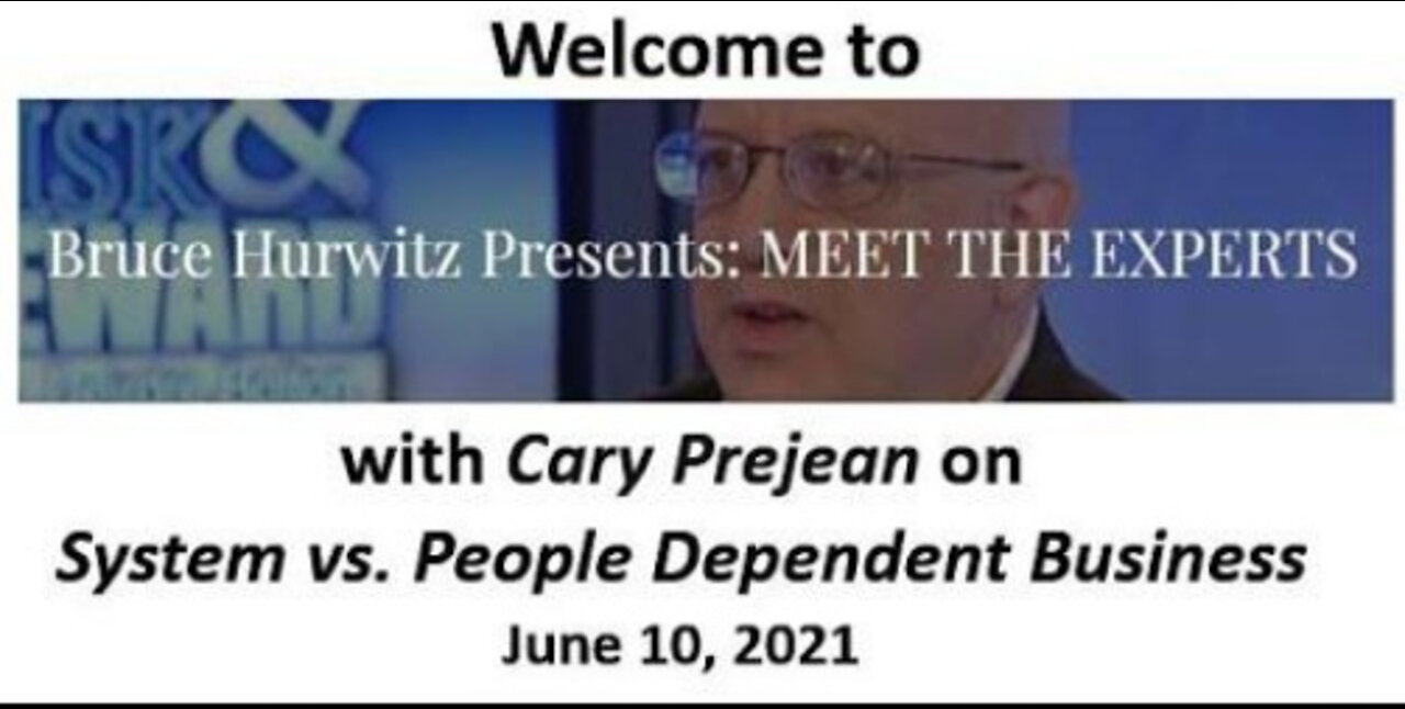 Bruce Hurwitz Meet the Experts with Cary Prejean