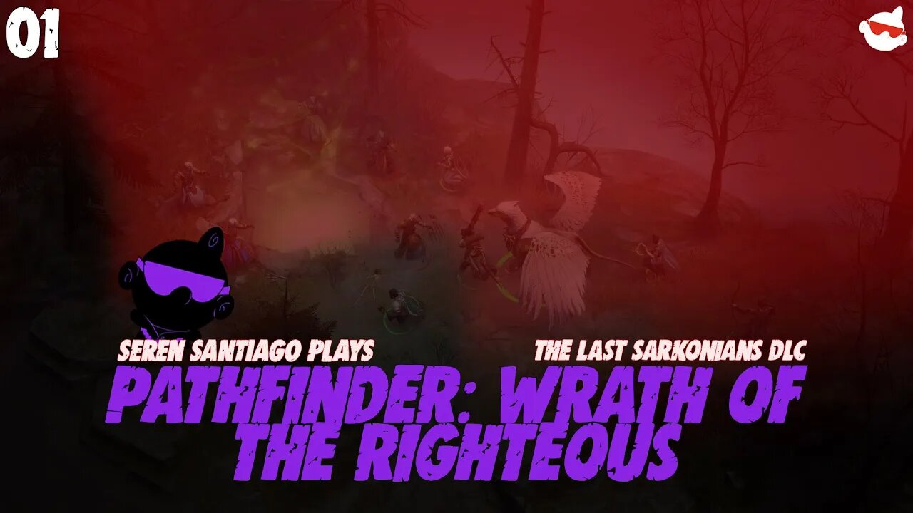 Pathfinder: Wrath Of The Righteous // Shifter Class Playthrough // Part 1 (The Last Sarkorians DLC)