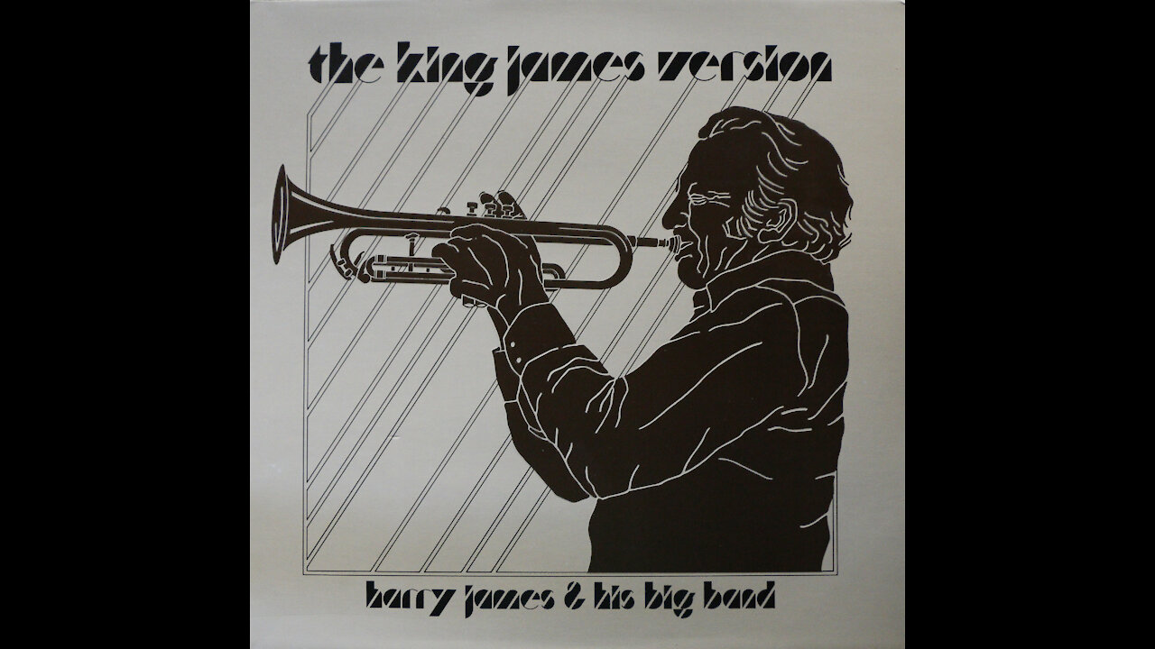 Harry James - King James Version (1976) [Complete LP]