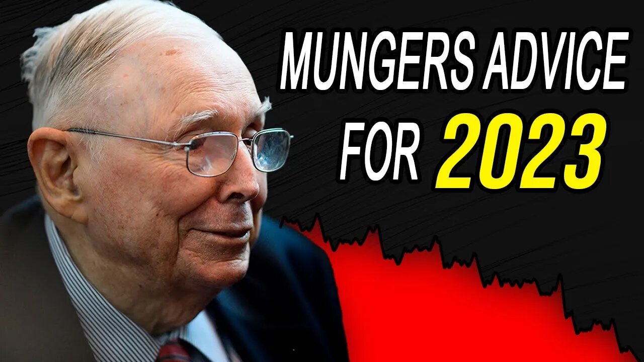 Charlie Munger: How To Invest In 2023