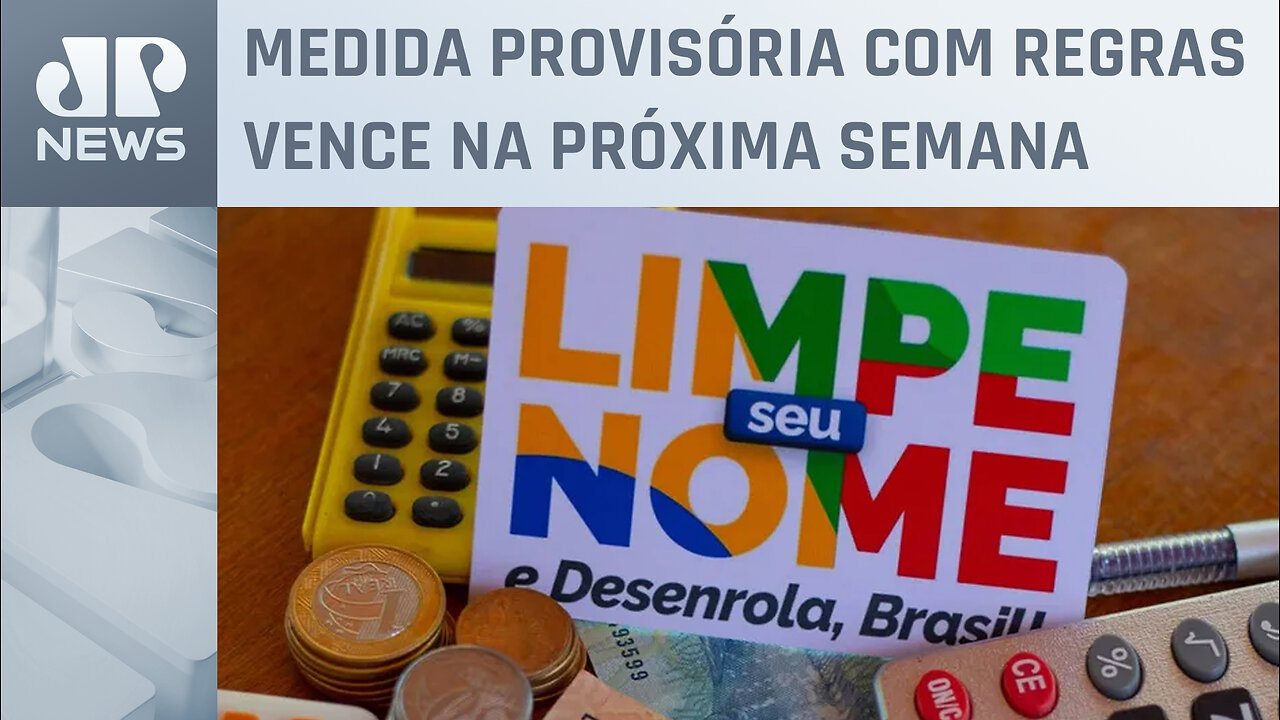 Governo pede aprovação do Desenrola Brasil até o dia 3 de outubro