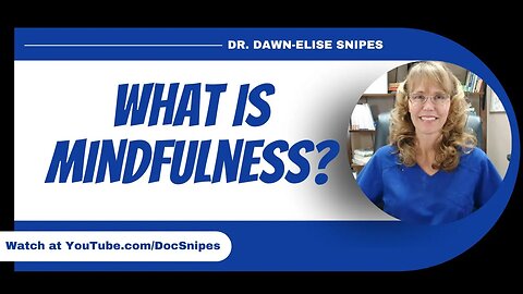 What is Mindfulness | 52 Life Skills Everyone Should Have