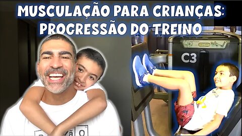 Evolução dos treinos de crianças: Musculação com Paulinho parte 2