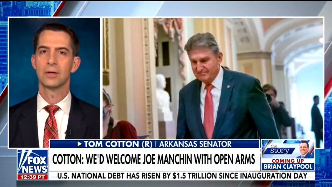 Sen Cotton: Republicans Would Welcome Manchin With Open Arms To The GOP