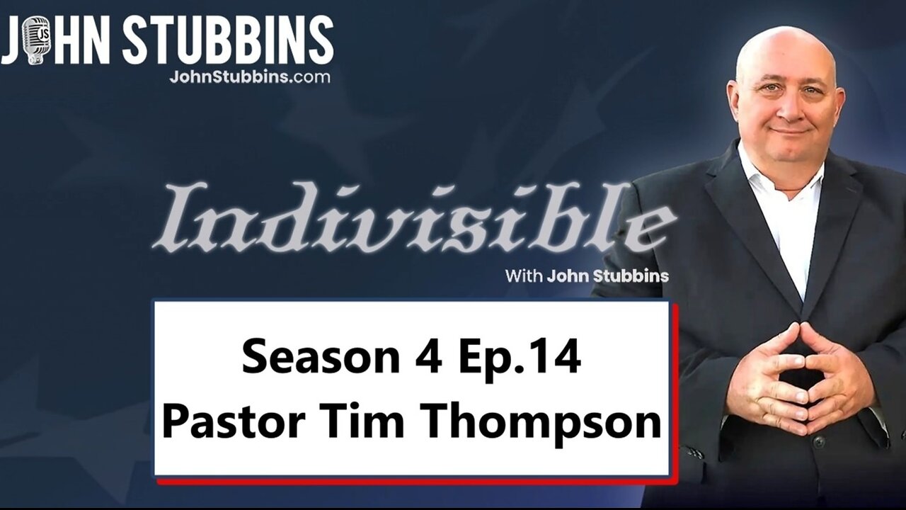 INDIVISIBLE WITH JOHN STUBBINS: Pastor Advocates for Traditional Values and Parental Rights