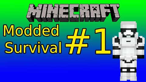 Minecraft Modded Survival Gameplay Episode 1