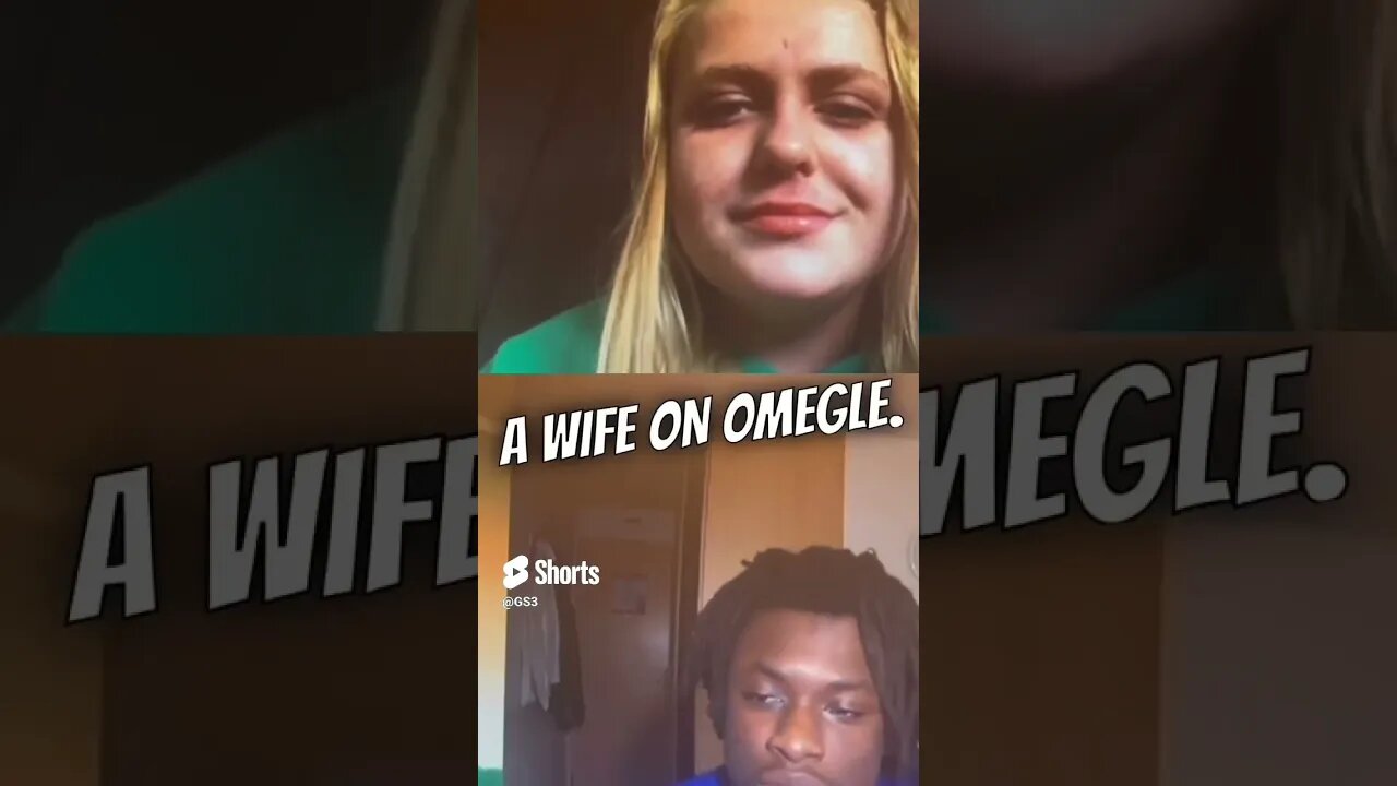 she in love with me (omegle)