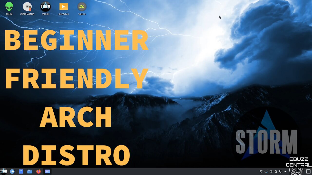 Storm OS - Beginner Friendly Arch Distro | Making Arch Easy