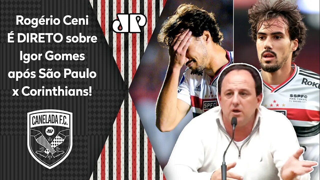 "O Igor Gomes VAI TER QUE..." Rogério Ceni É DIRETO após VAIAS em São Paulo x Corinthians!