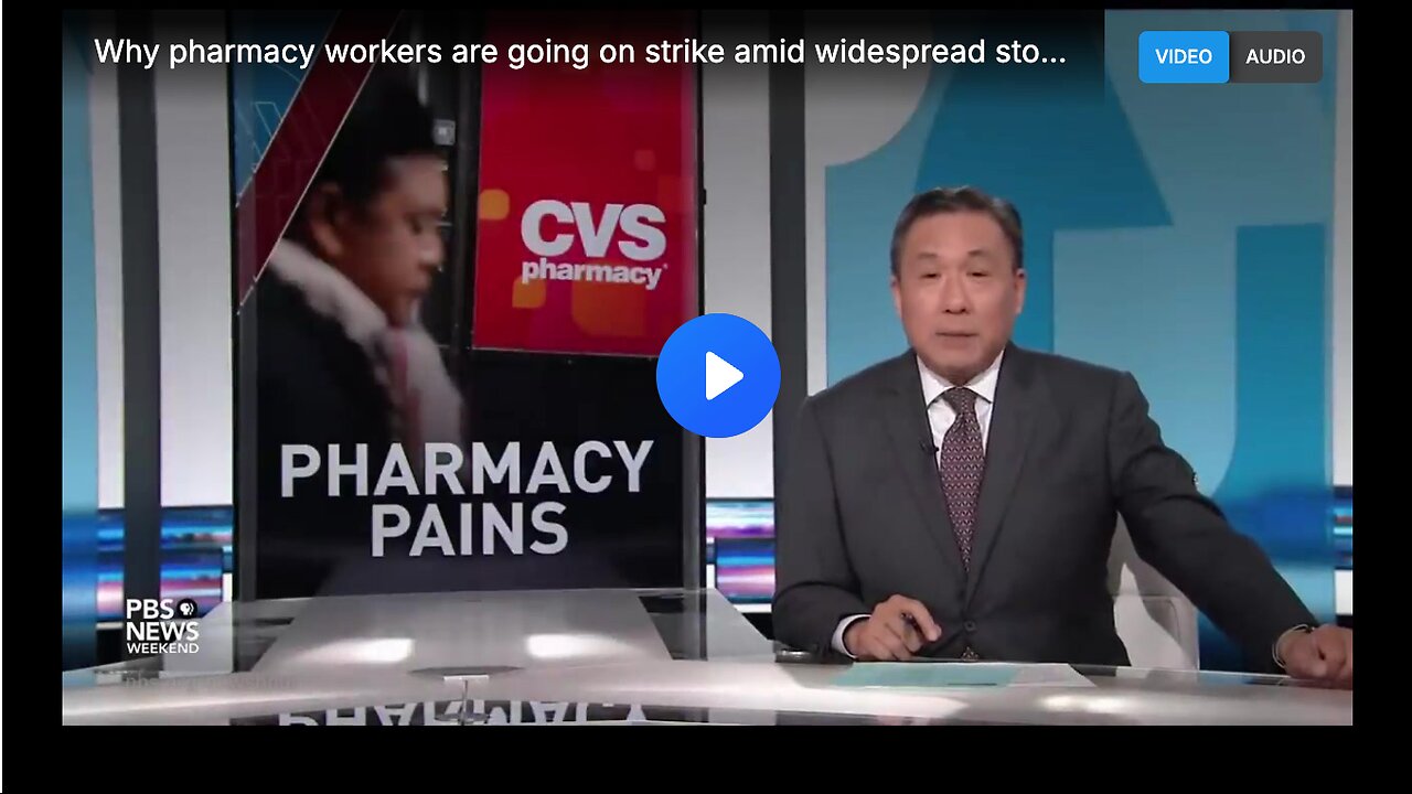 Pharmacy workers going on strike amid widespread store closures.