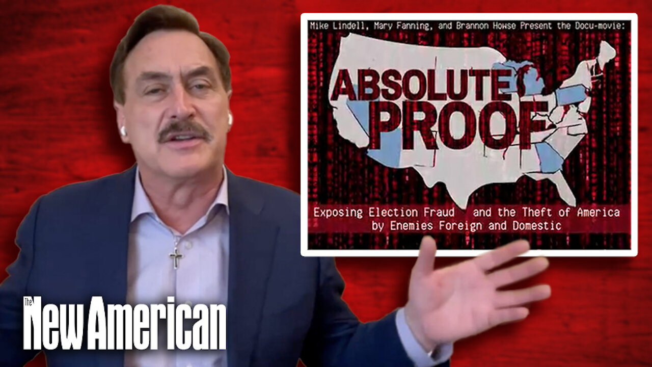 Interview: Mike Lindell - Update of “Absolute Proof” and the Election Steal