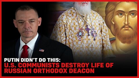 Christian Persecution in NYC: Russian Orthodox Deacon Matthew Keil