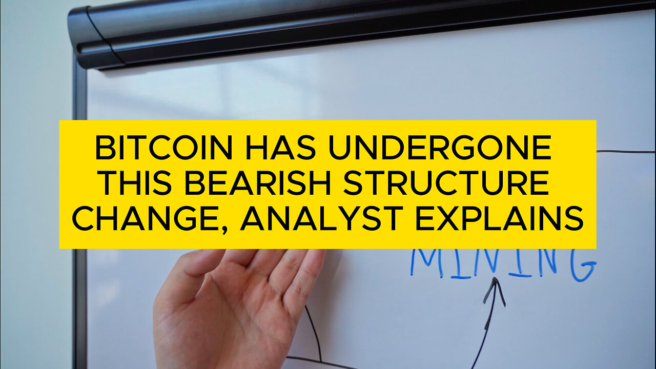 Bitcoin's Bearish Structural Shift: Analyst Breakdown