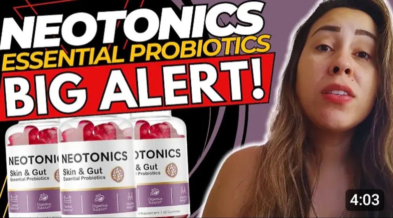 NEOTONICS ((❌BIG ALERT!❌)) NEOTONICS REVIEW - NEOTONICS GUMMIES - NEOTONICS PROBIOTICS SKIN & GUT