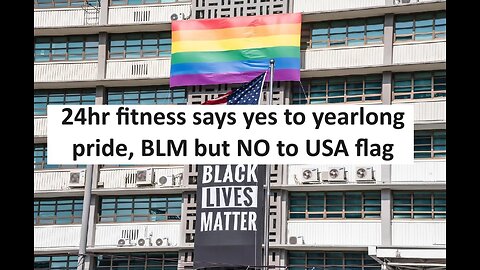 24hr fitness approves year round pride BLM swag but NOT USA flag