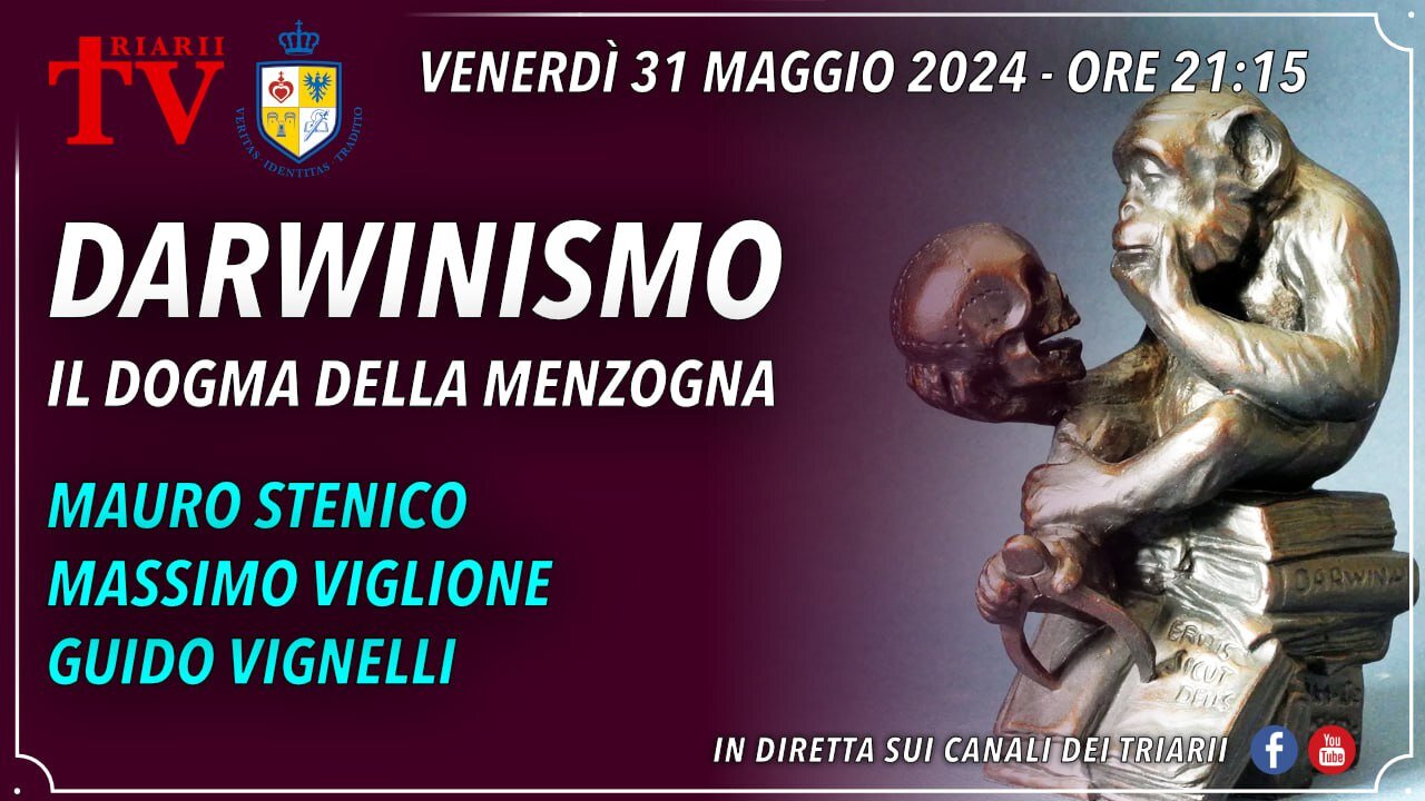 DARWINISMO, IL DOGMA DELLA MENZOGNA. STENICO, VIGLIONE, VIGNELLI