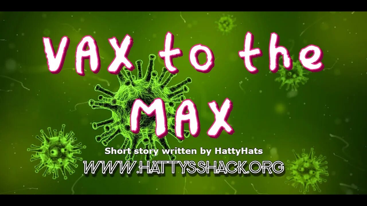 VAX to the MAX (Short Story)