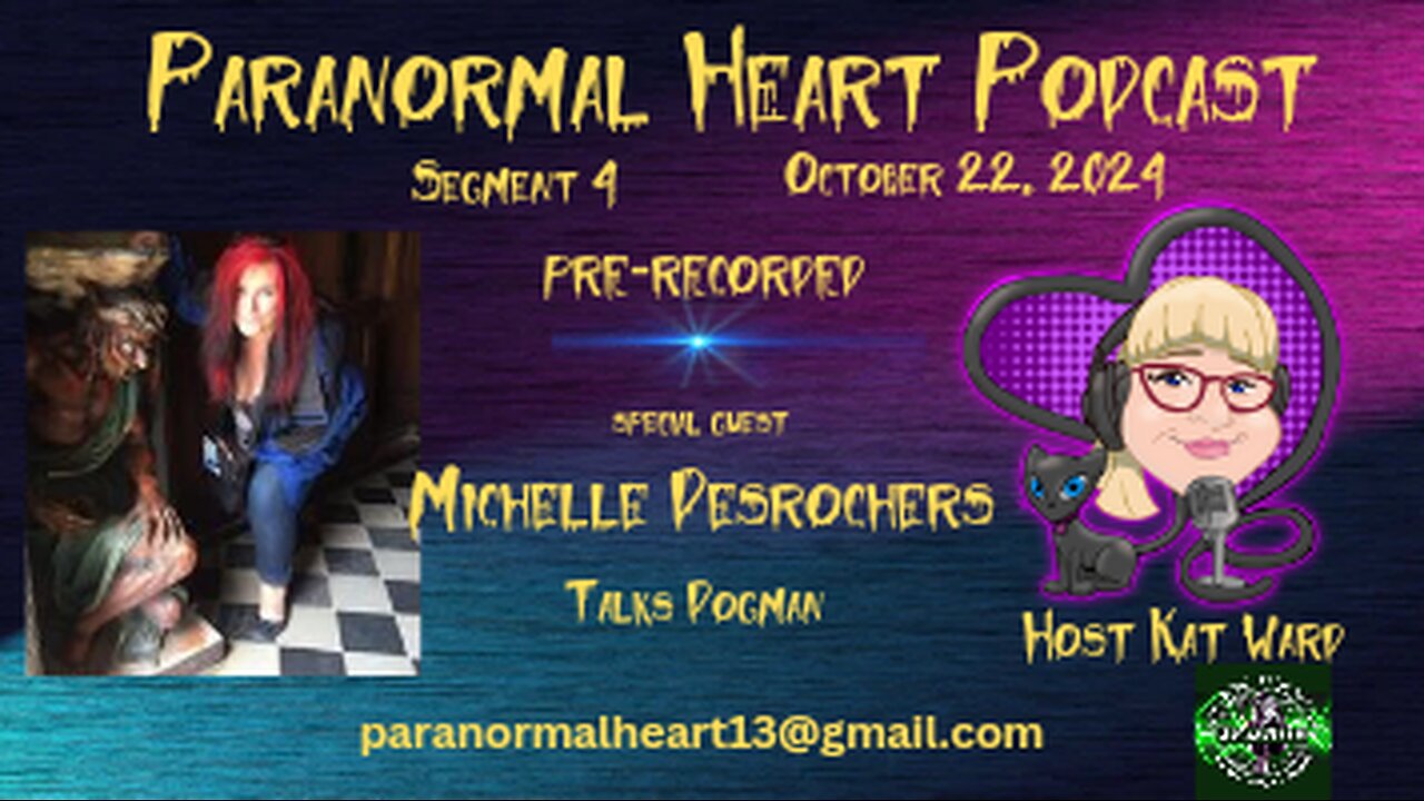 The Paranormal Heart Podcast - Michelle Desrochers -Dogman, Loup-Garou in Canada